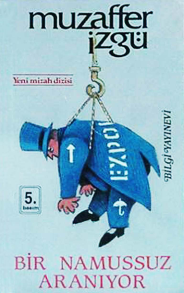 Muzaffer Izgü Bir Namussuz Aranıyor