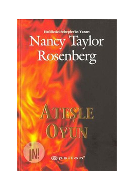 Nancy Taylor Rosenberg: Ateşle Oyun