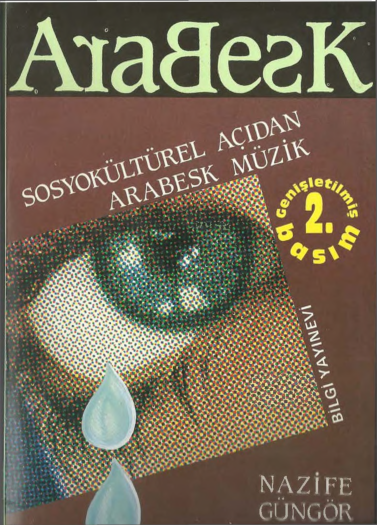 Arabesk: Türkiye'nin Müzik ve Kültür Panoraması
