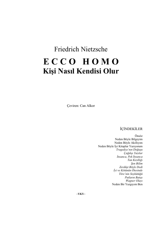 Ecce Homo: Kişi Nasıl Kendisi Olur - Friedrich Nietzsche