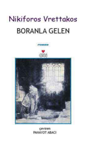 Boranla Gelen: Seçme Şiirler - Nikiforos Vrettakos