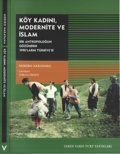 Nori Konakayama - Köy Kadını, Modernite ve İslam: Tarih Vakfı Yurt Yayınları
