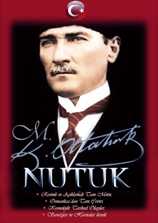 Nutuk Resimli Ve Açıklamalı Tam Metin