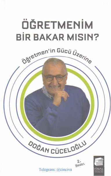 Öğretmenim Bir Bakar Mısın?: Doğan Cüceloğlu ile Eğitimde İletişim ve Duygusal Zeka