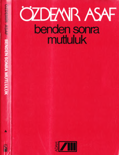 Özdemir Asaf Benden Sonra Mutluluk