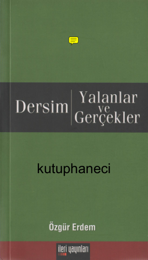 Dersim: Yalanlar ve Gerçekler