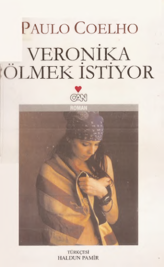 Paulo Coelho Veronika Ölmek İstiyor Can Yayınları