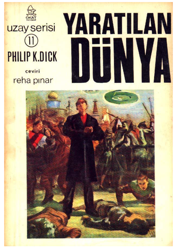 Philip Kindred Dick Yaratılan Dünya