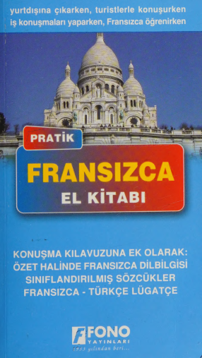Pratik Fransızca El Kitabı Kolektif No: 01/2007 Fono Yayınları 9789754712940