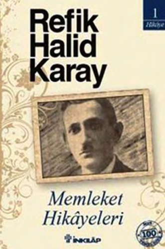 Refik Halid Karay Memleket Hikâyeleri İnkılâp Yayınları