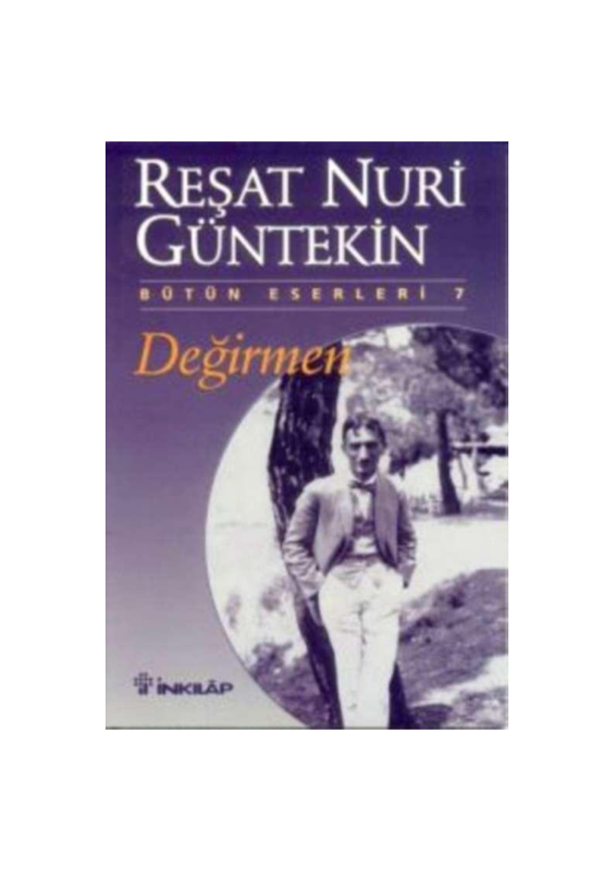 Reşat Nuri Güntekin Değirmen 2