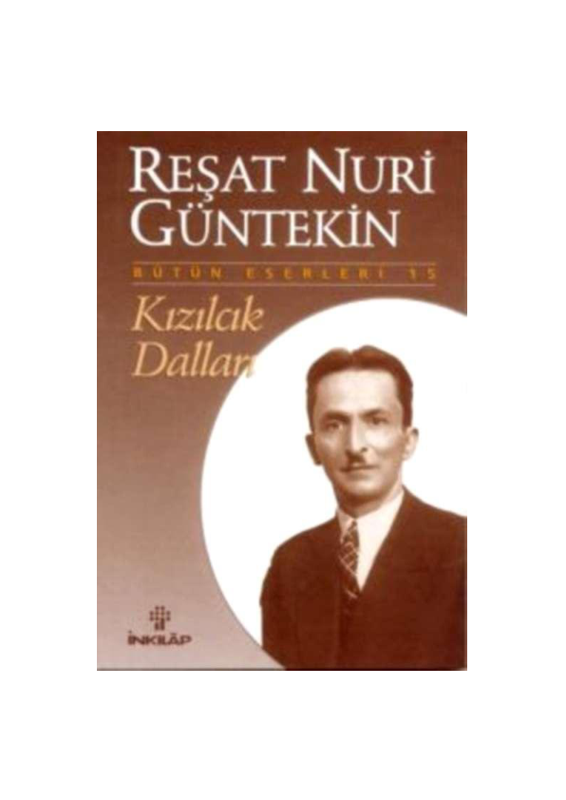 Kızılcık Dalları 2: Reşat Nuri Güntekin'den Anadolu'nun Yüreğine Yolculuk