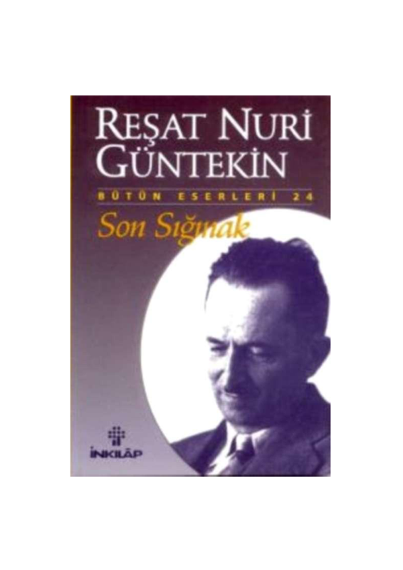 Reşat Nuri Güntekin Son Sığınak 2