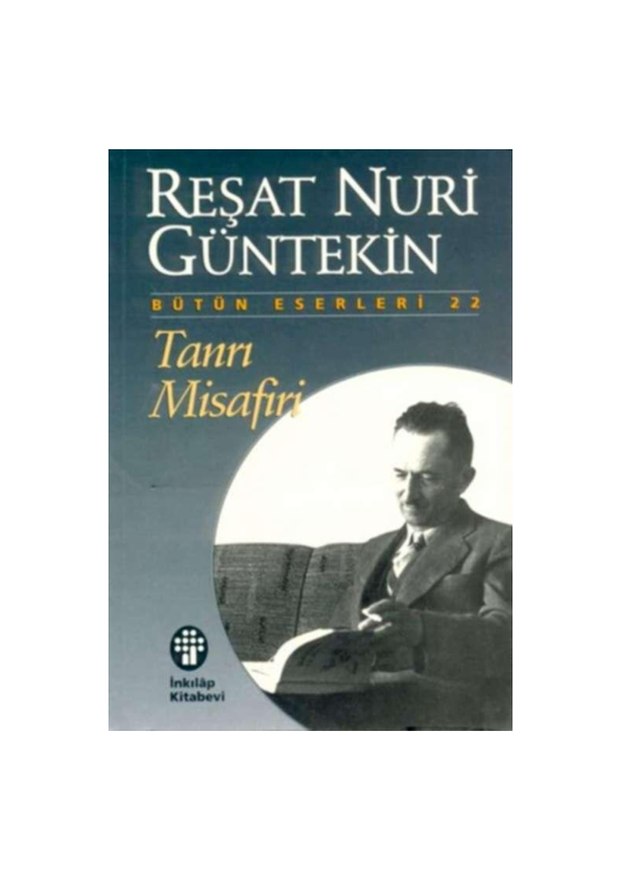 Reşat Nuri Güntekin Tanrı Misafiri 2
