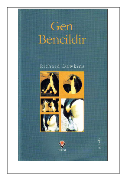 Richard Dawkins: Gen Bencildir
