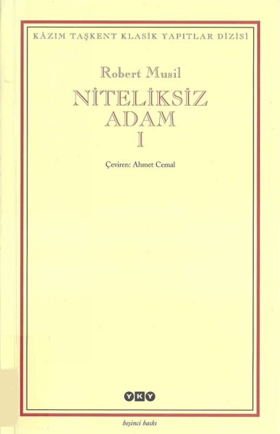Robert Musil: Niteliksiz Adam - Cilt 1