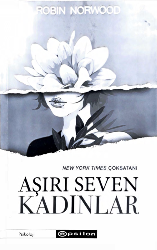 Robin Norwood Aşırı Seven Kadınlar