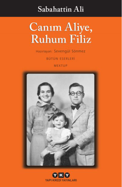 Canım Aliye, Ruhum Filiz: Sabahattin Ali'den İçe İşleyen Bir Roman