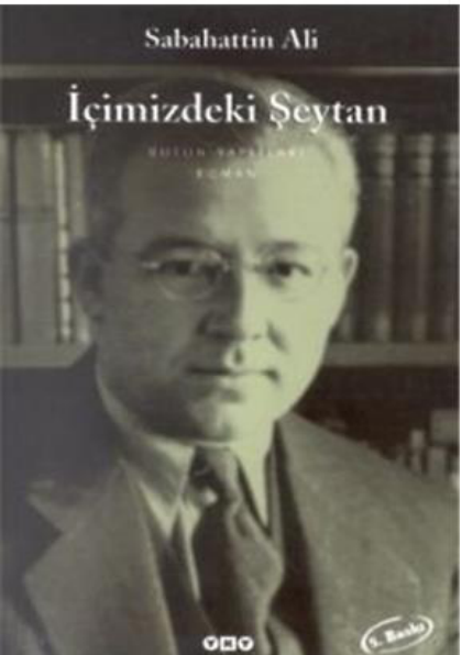 Sabahattin Ali: İçimizdeki Şeytan
