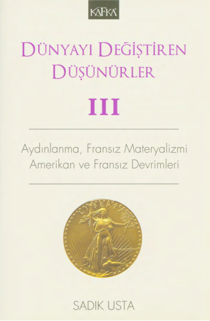 Dünyayı Değiştiren Düşünürler Cilt 3 - Kafka Yayınları