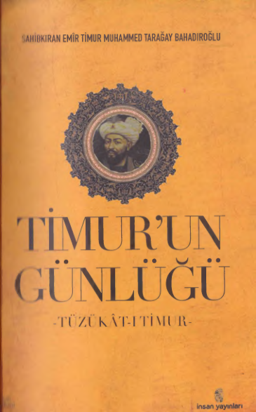 Sahib Kuran Emir Timur Muhammed Taragay Bahadir Oğlu Timur Ungunlugu 1