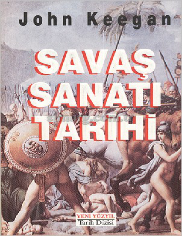 John Keegan: Savaş Sanatı Tarihi