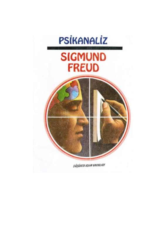 Sigmund Freud - Kendi Kendine Psikanaliz: Bilinçaltının Keşfi