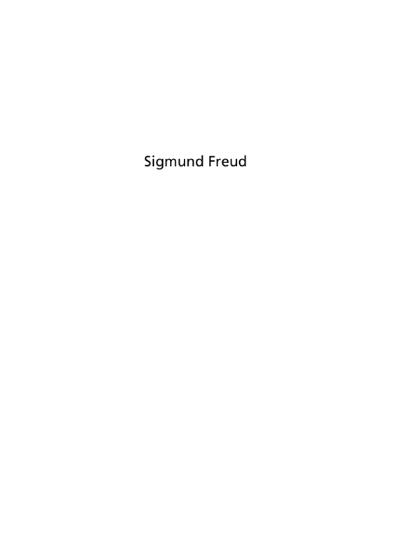 Sigmund Freud Yaşamım Ve Psikanaliz