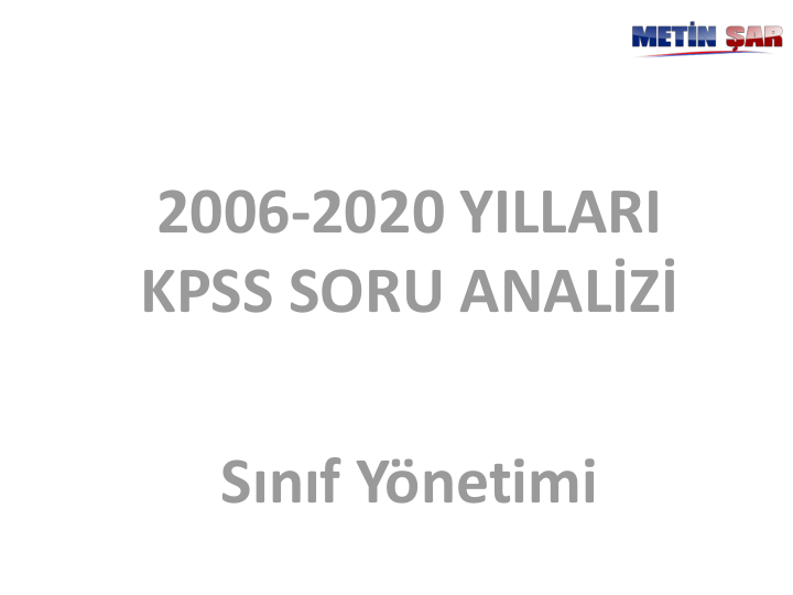 Sınıf Yönetimi Çıkmış Soru Analizi
