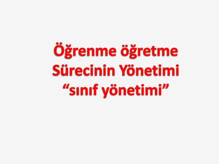 Sınıf Yönetimi Seminer Notları