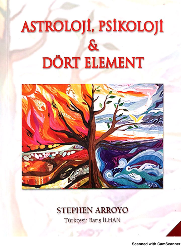 Stephen Arroyo Astroloji Psikoloji Ve Dört Element