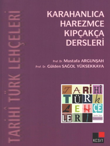 Tarih Türk Lehçeleri Karahanlıca Harezmce Kipçakça Cam Mustafa Argun Şah