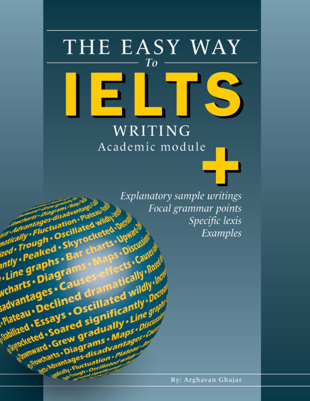The Easy Way To IELTS Writing Academic Mod Ghajar Arghavan