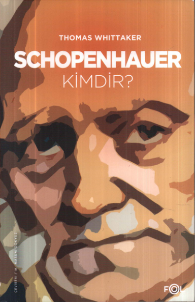 Thomas Whittaker Schopenhauer Kimdir Fol Yayınları 2