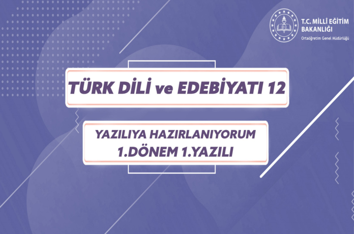 Türk Dili Ve Edebiyatı 12. Sınıf Yazılıya Hazırlıyorum 1. Dönem 1. Yazılı