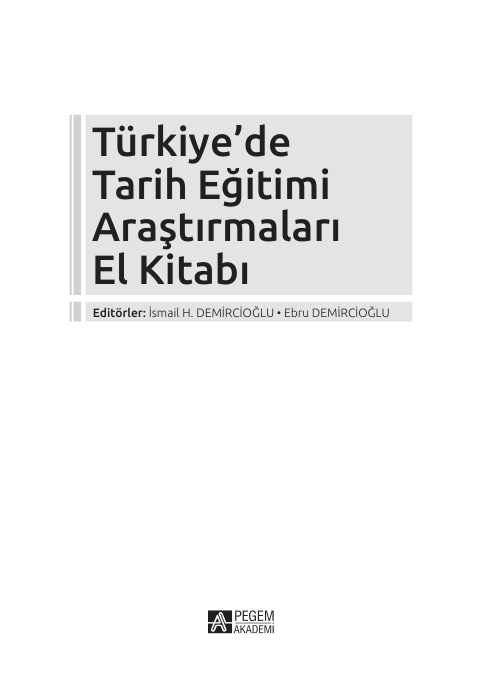 Türkiye'de Tarih Eğitimi: Geçmişten Günümüze Pedagojik Yaklaşımlar