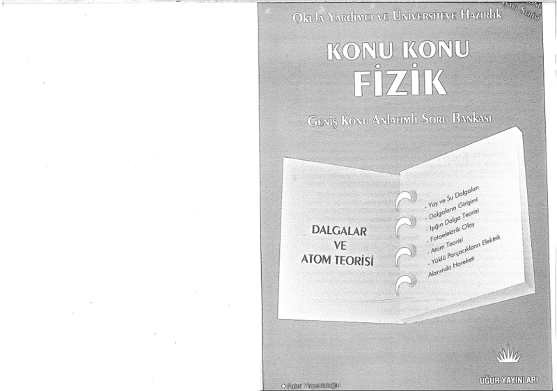 Uğur Fizik: Dalgalar ve Atom Teorisi