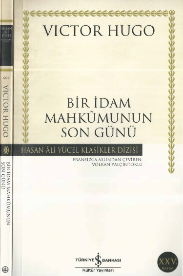 Bir İdam Mahkûmunun Son Günü - Victor Hugo (İş Bankası Kültür Yayınları)