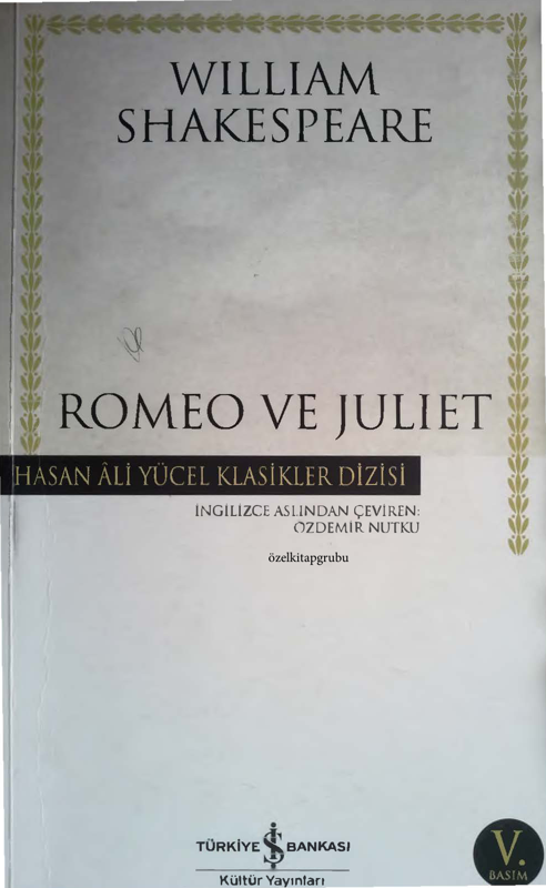 Romeo ve Juliet: Zamansız Bir Aşk Tragedyası