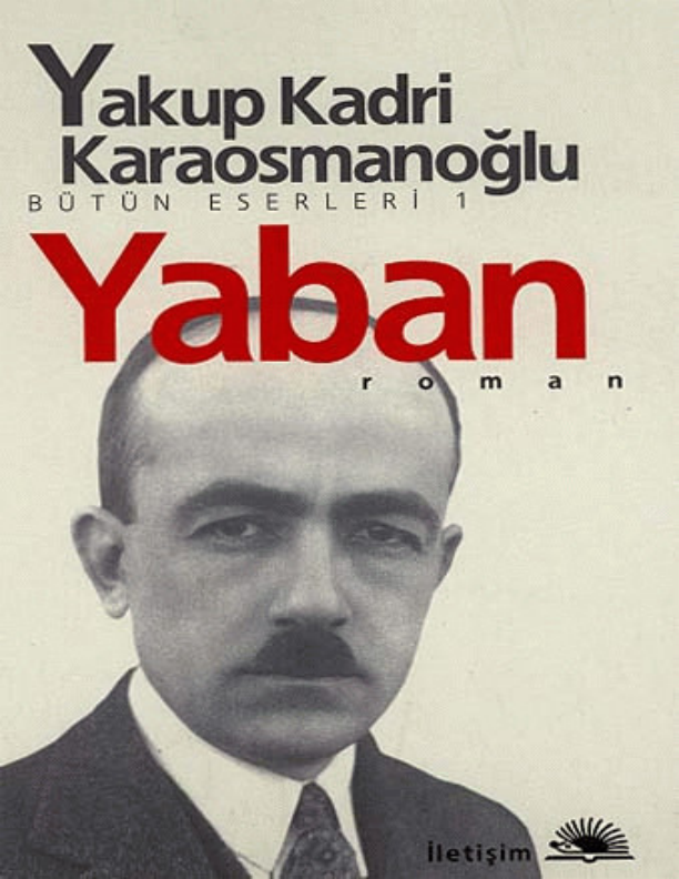Yaban - Yakup Kadri Karaosmanoğlu