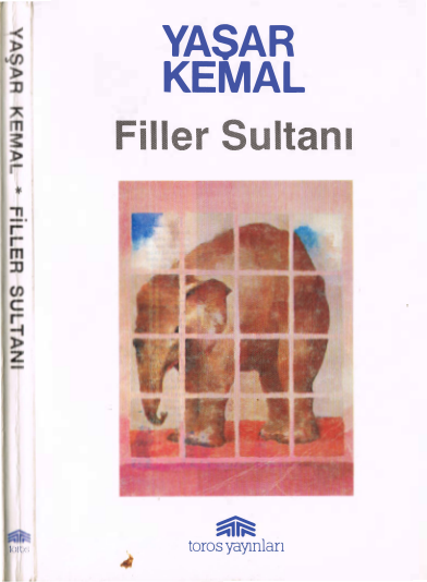 Yasar Kemal Filler Sultanı