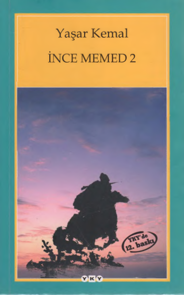 Yazar Kemal İnce Memed II YKY 2