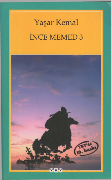 Yazar Kemal İnce Memed III YKY 2