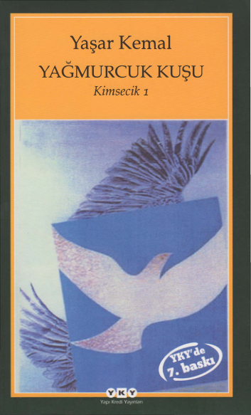 Yaşar Kemal Kimsecik I Yağmurcuk Kuşu YKY