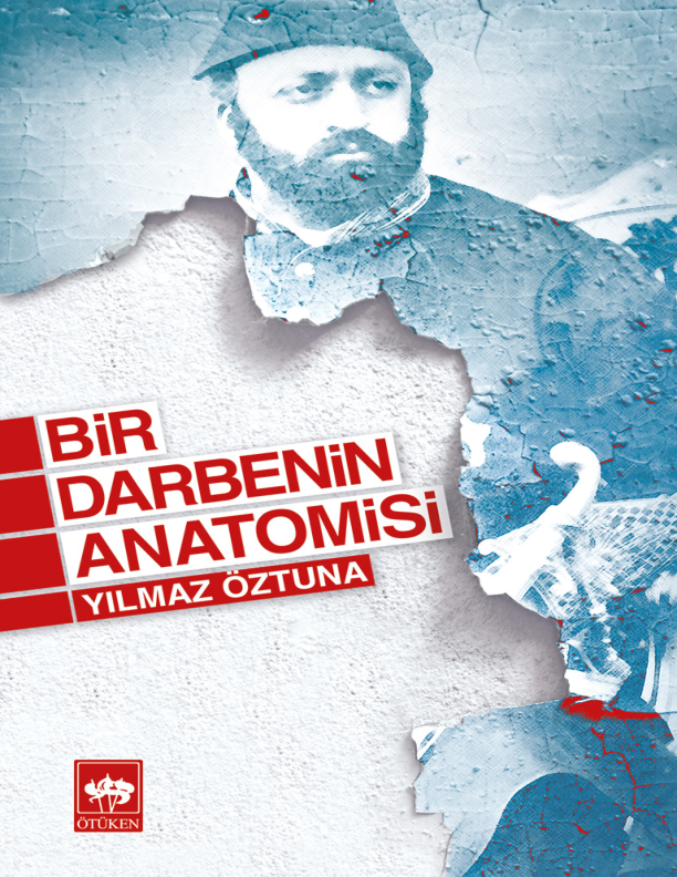 Bir Darbenin Anatomisi: 27 Mayıs 1960